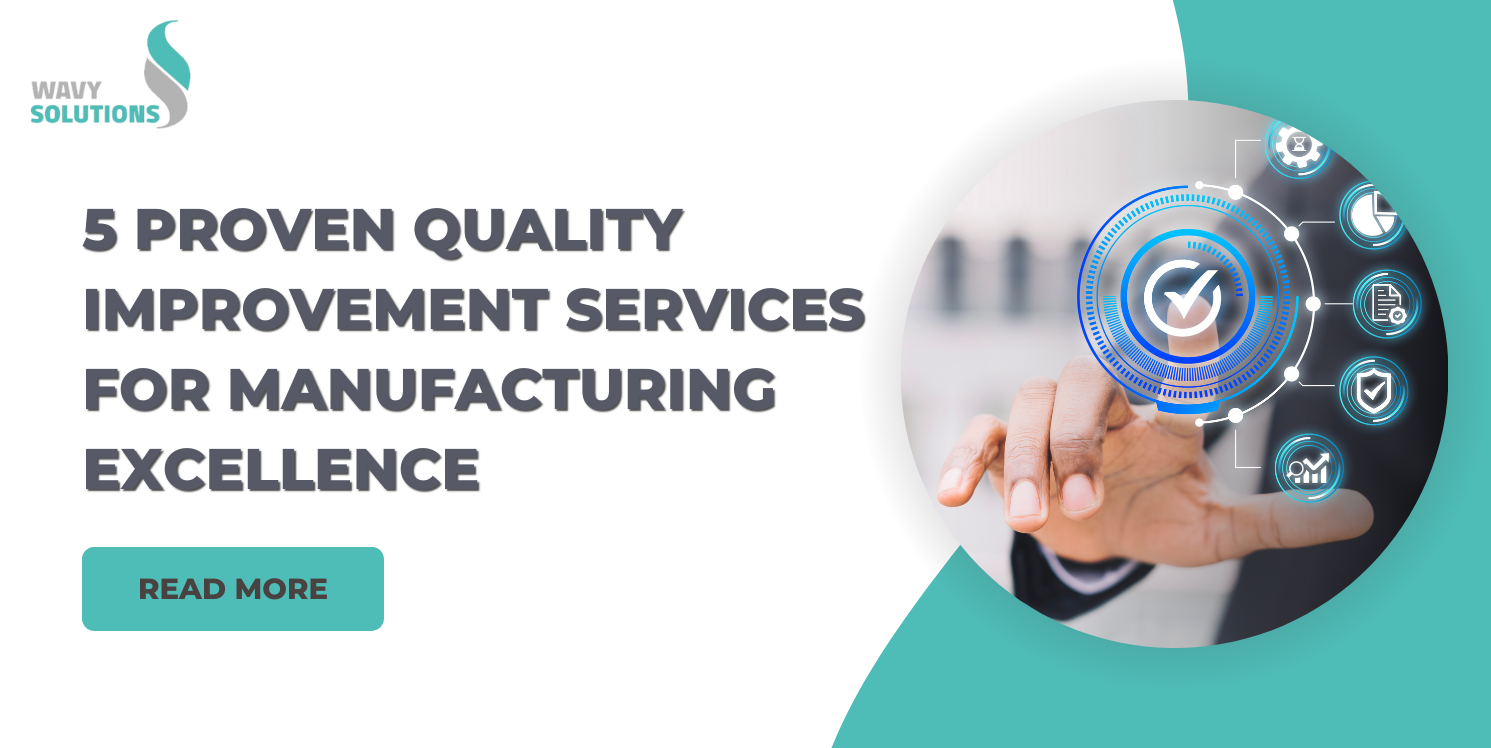 5 Proven Quality Improvement Services for Manufacturing ...