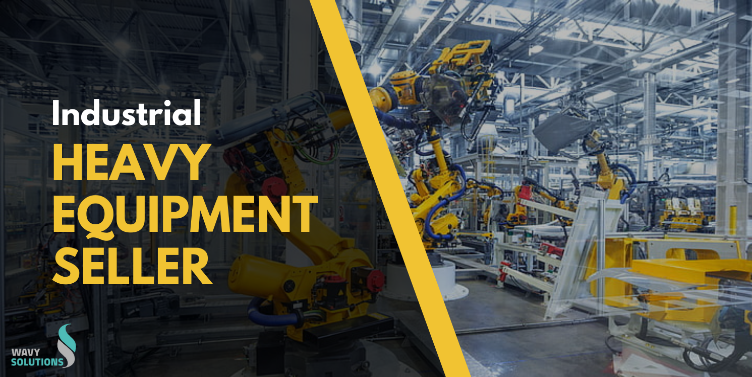 Industrial Heavy Equipment Seller: Streamlining Your Ope...